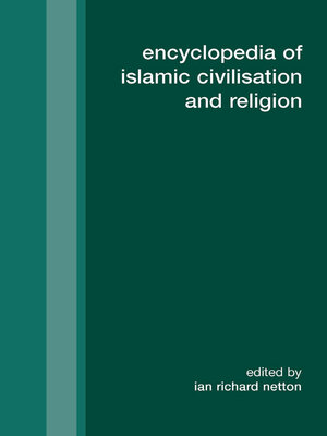 cover image of Encyclopedia of Islamic Civilisation and Religion